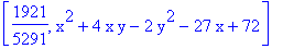 [1921/5291, x^2+4*x*y-2*y^2-27*x+72]